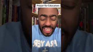 Prayer for educators #foryou #foryoupage #education #principalsoftiktok #assistantprincipal
