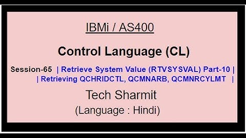 Retrieve System Value (RTVSYSVAL) Part-10 | IBM i | AS400 | CLLE | cl programming in IBM i  or AS400
