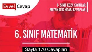 6. Sınıf Matematik Ders Kitabı Cevapları Koza Yayın Sayfa 170