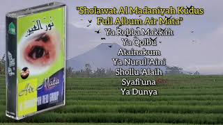 Sholawat Al Madaniyah Kudus Full Album Air Mata