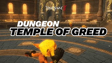 ROHAN2: TEMPLE OF GREED DUNGEON