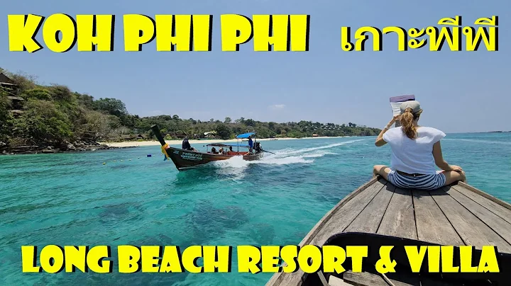 Koh Phi Phi Long Beach Resort & Villa April 2021