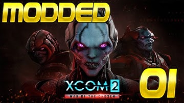 XCOM 2 WotC Modded 01 - Gatecrasher
