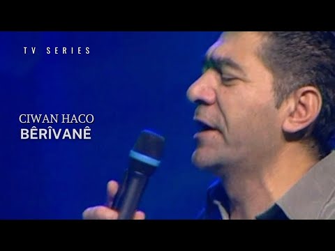 Ciwan Haco - Bêrîvanê (2001 Tv Show)