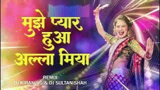 mujhe pyar hua Allah Miya !!( Dj Sanjay & ash amarpatan)