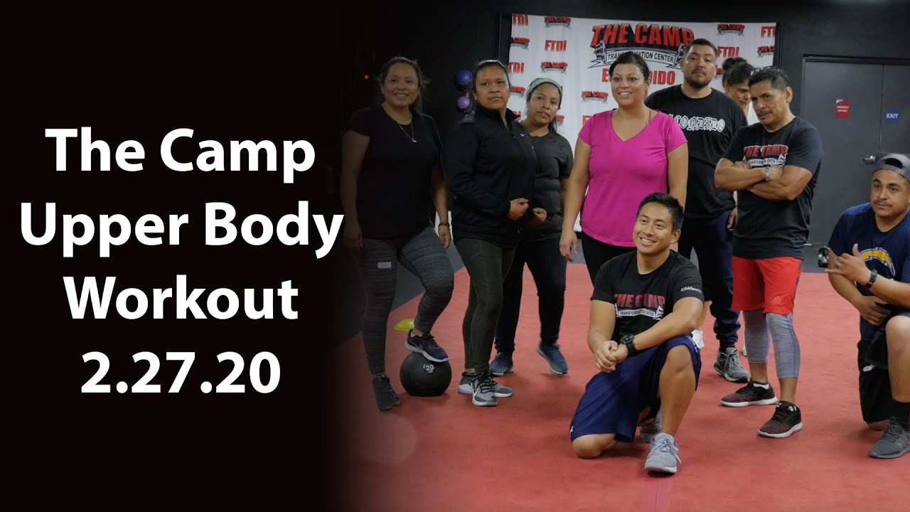 The Camp Transformation Center Escondido - Upper Body Workout Highlights 2/27/20