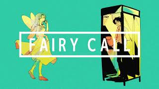 FAIRY CALL
