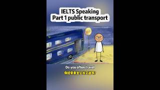 IELTS Speaking Part 1: public transport #ielts