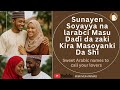 SUNAYEN SOYAYYA MASU DADI GUDA 15 DA ZAKI KIRA MIJINKI MASOYINKI DA SU MIMI MUHAMMAD