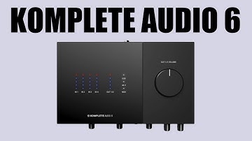 GET THE MOST BANG FOR YOUR BUCK WITH THIS AUDIO INTERFACE (Komplete Audio 6 MK2)