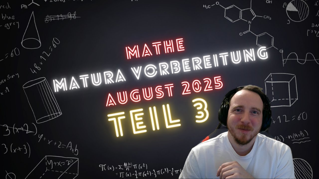 Mathe Matura Vorbereitung 2025 TEIL 3 Live Stream #mathe #matura