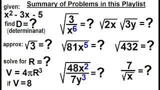Algebra - Ch. 20: Simplifying Radical Expressions (4 of 15) Summary of Problems in Playlist