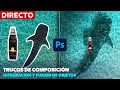 DIRECTO - Fusión e integración de imágenes con Photoshop