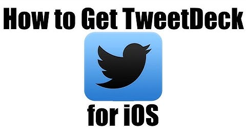 How to Get TweetDeck for iOS - 2015 [Old]