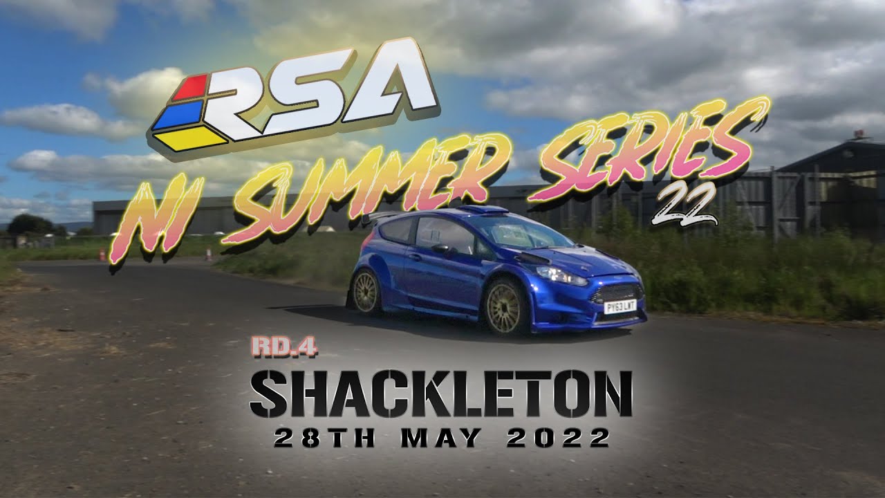 RSA Summer Series 22 Rd4 - Shackleton - YouTube