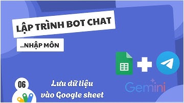 Lập trình Bot trong googlesheet Phần 6: Lưu dữ liệu vào Google sheet