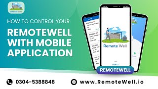 How to Control Your RemoteWell With Mobile Application screenshot 1