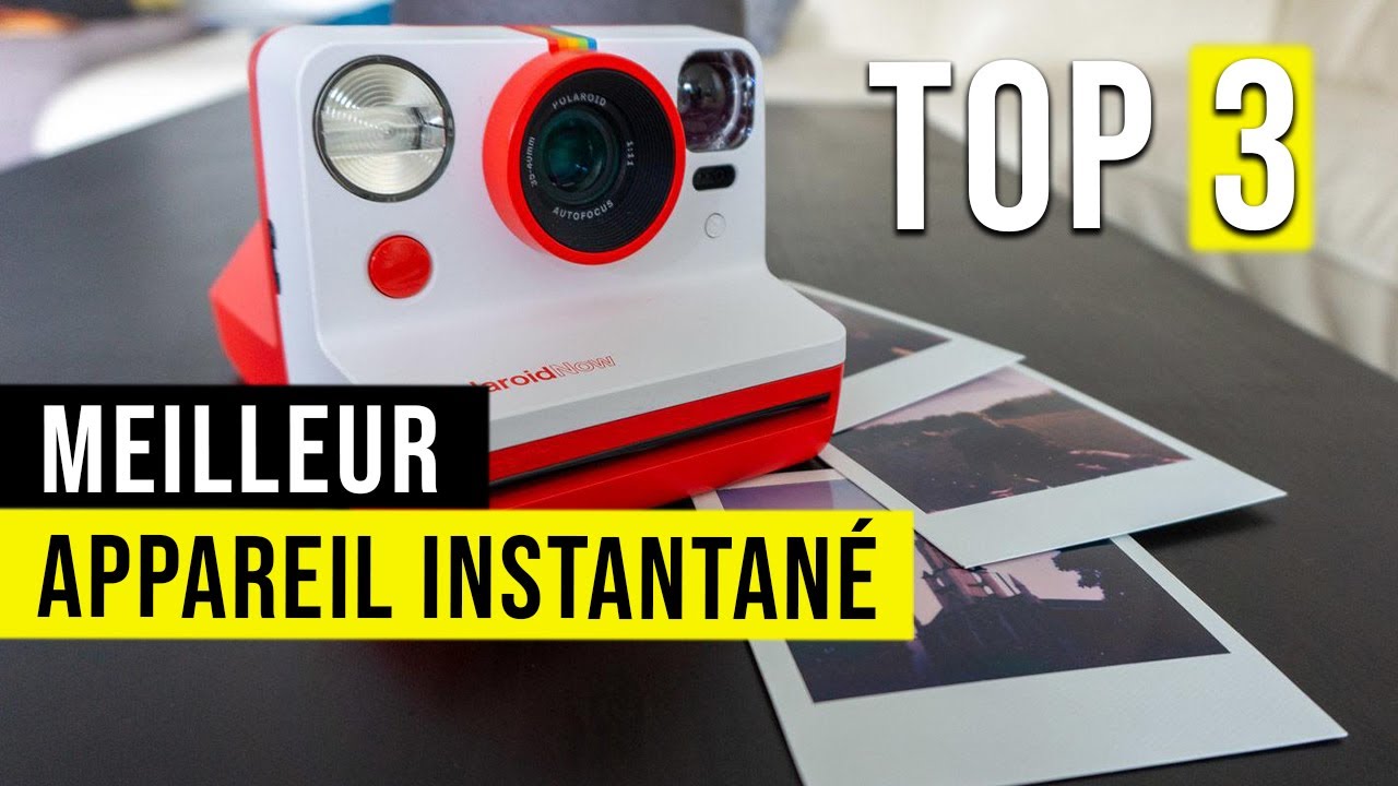 TOP 3 : Meilleur Appareil Photo Instantané, Comparatif