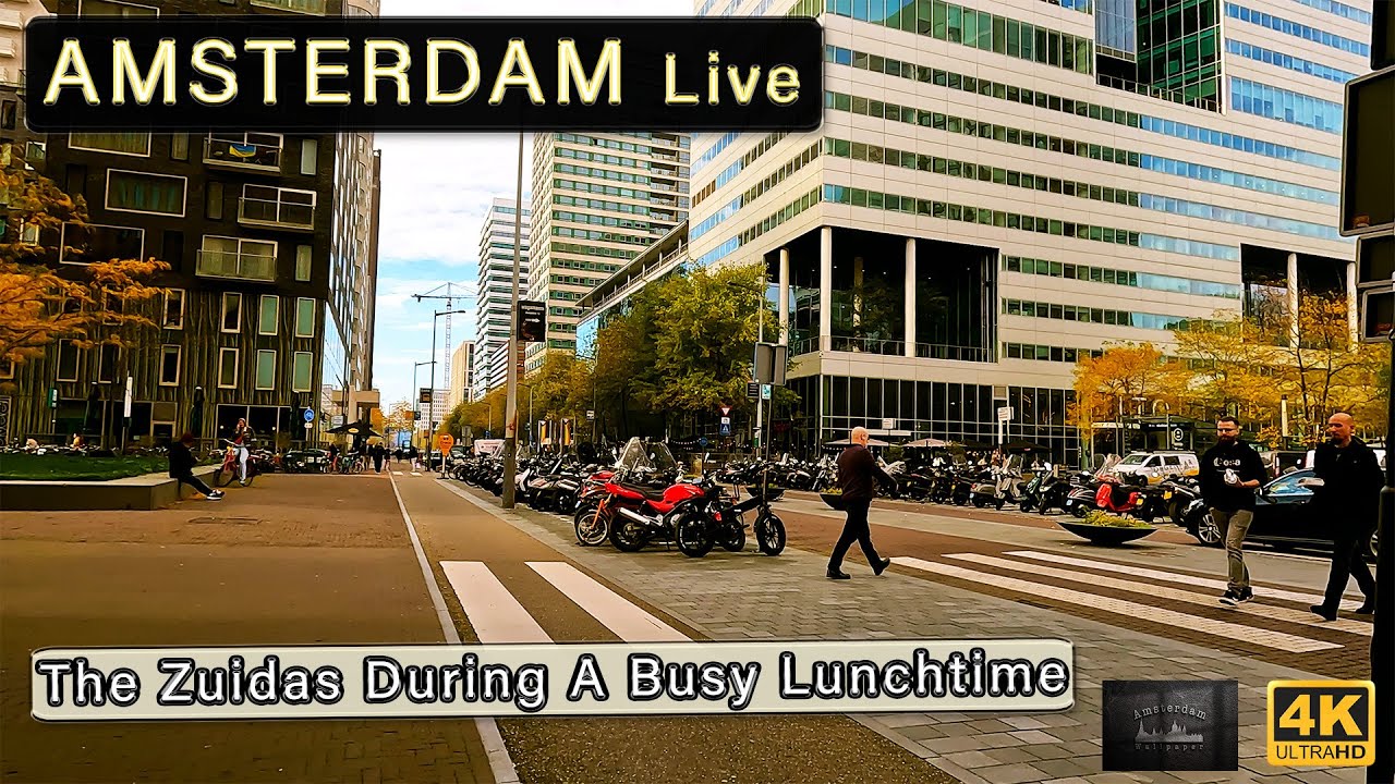 Busy Lunchtime on De Zuidas in Amsterdam - 4K Tour - De Zuidas - Gelderlandplein - De Pijp