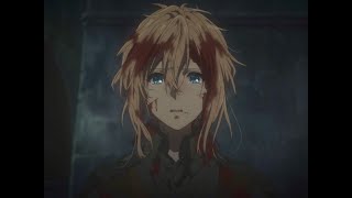 Violet Evergarden sad edits - Love is gone