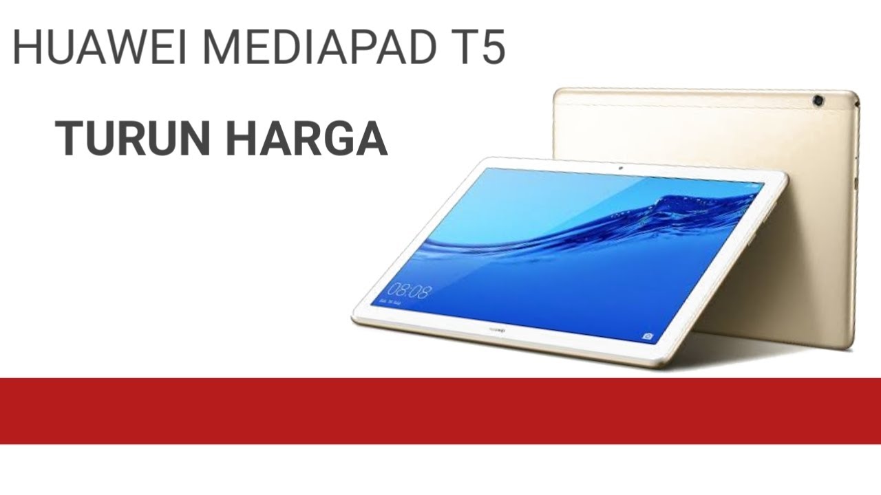 Tablet Termurah Dari Huawei (10") MEDIAPAD T5 indonesia YouTube
