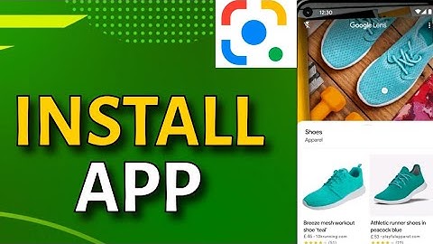 How to Download Google Lens on Android 2025?