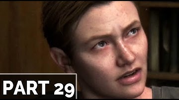 THE LAST OF US 2 Walkthrough Gameplay Part 29 - RAIL YARD (Last of Us Part 2)