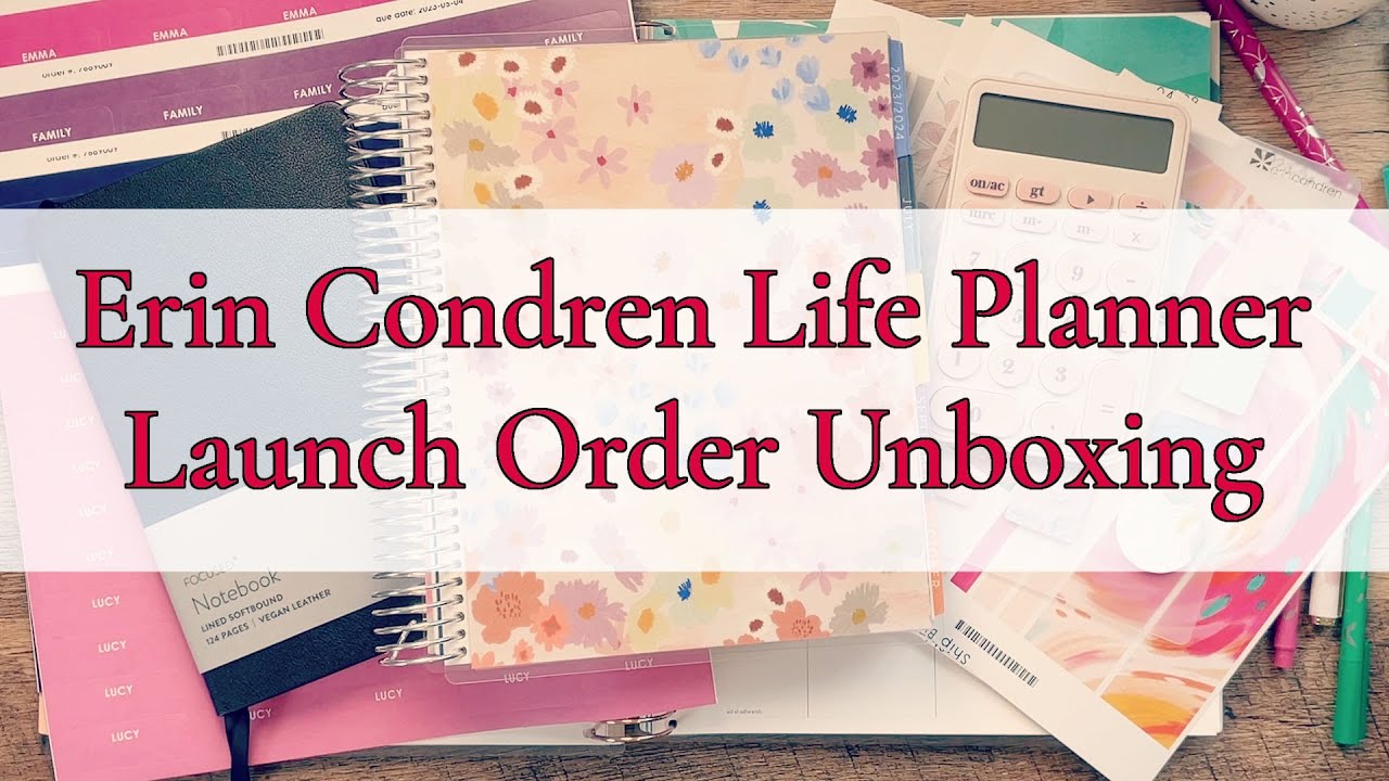 ERIN CONDREN LIFE PLANNER LAUNCH ORDER UNBOXING - YouTube