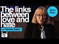 The Links Between Love and Hate | Renata Salecl