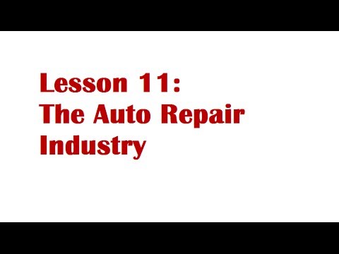Lesson 11: The Auto Repair Industry