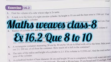 maths weaves class 8 chapter 16ex 16.2 | class 8  maths weaves ex-16.2| surface are and volume