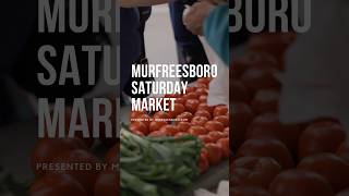 Downtown Murfreesboro Farmers Market 2023