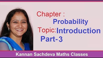 Class 12 Maths -Introduction To Probability Part -3