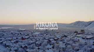 Kiruna - a way of life