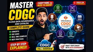 Informatica CDGC Explained | Cloud Data Governance & Catalog Complete Tutorial (2026)