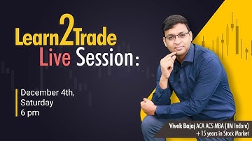 #Learn2Trade Live Session