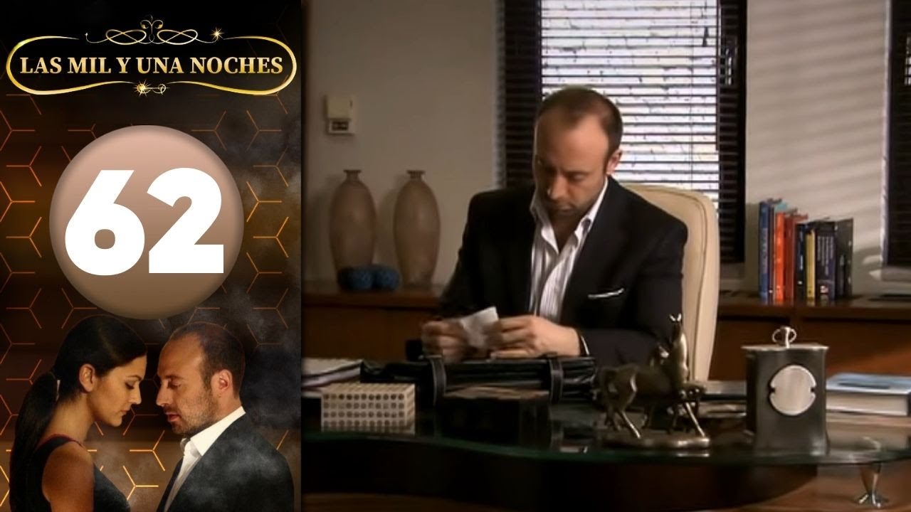 Las Mil y Una Noches | Capitulo 62 HD