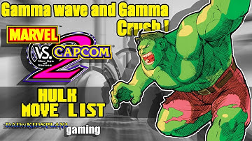 gamma wave and gamma crush | hulk mvc2 guide