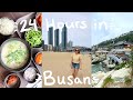 Everything to do with 24 Hours in Busan | Busan Travel Vlog