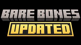 Bare Bones Updated