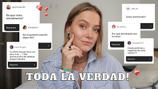 Q&amp;A : Contestando TODAS sus preguntas (hasta las más indiscretas). Mi break-up, amor, nuevos tattoos