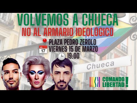 Las marifachas regresan a Chueca. Charla el armario ideológico