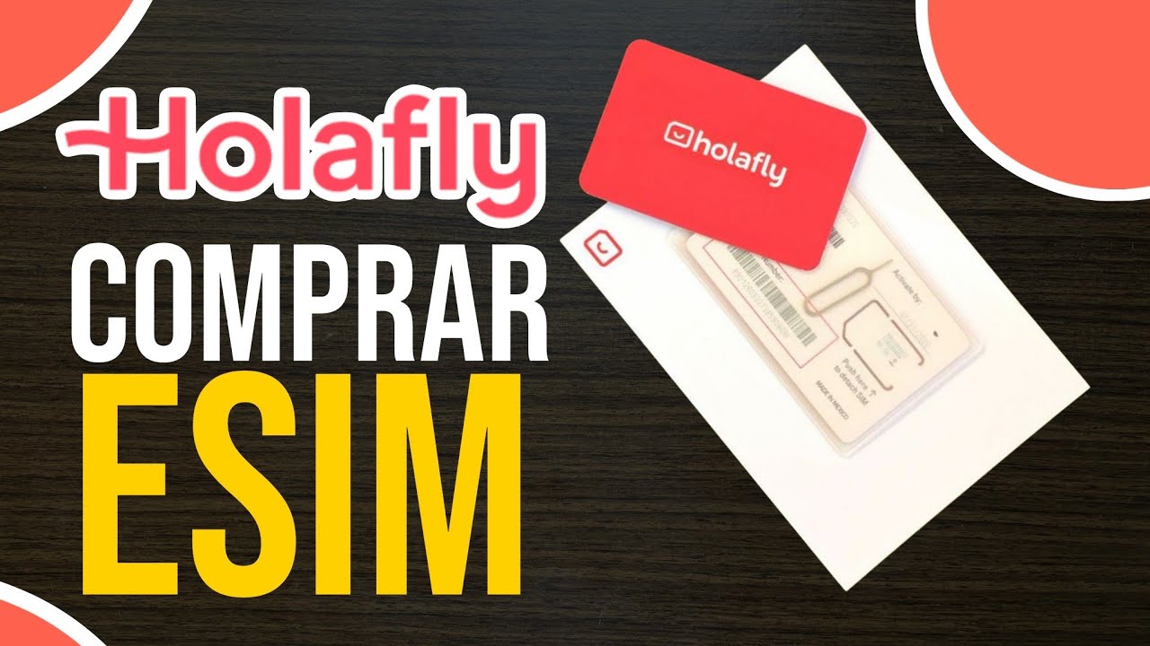 Como COMPRAR Una ESIM HolaFly (Tutorial Para Principiantes)🔴 - YouTube