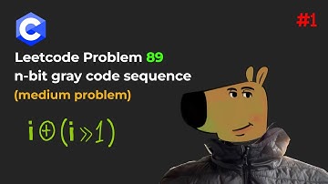 Grey Teaches: 1 | N-bit Gray Code Sequence | Leetcode - 89 | Binary to Gray Conversion