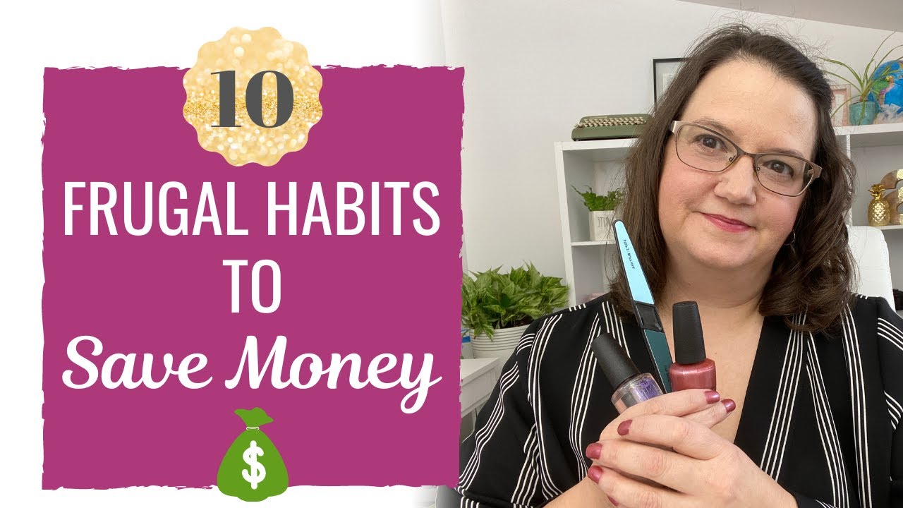 10 FRUGAL HABITS TO SAVE MONEY || Frugal hacks to manage money better ...