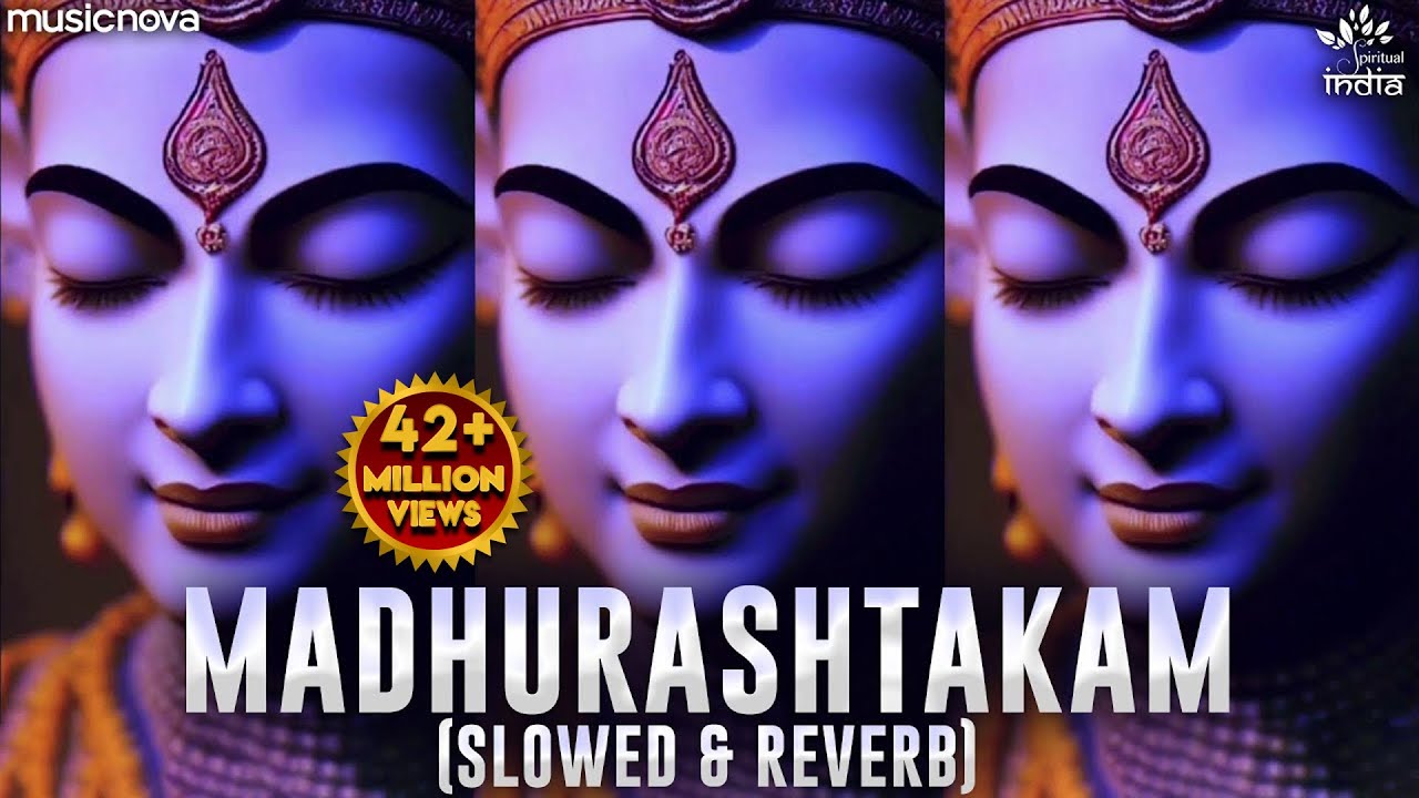 Adharam Madhuram Slow  Reverb   Krishna Bhajan  Bhakti Song  Bhajan Song  Madhurashtakam Lofi