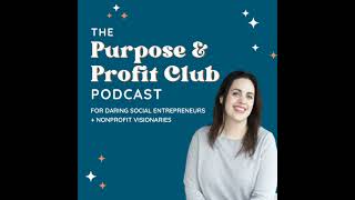 34. Understanding Donor Motivation: What Makes Your Supporters Take Action with Emily Taylor