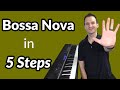 How to Play Bossa Nova Piano in 5 Steps