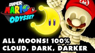 Super Mario Odyssey - All Moons - Cloud, Dark, Darker, And Ruined Kingdoms 100%