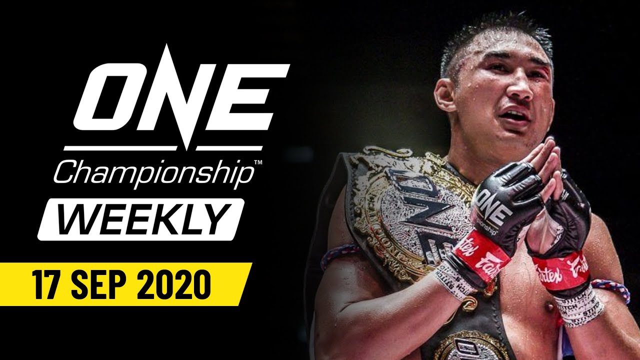 ONE Championship Weekly | 17 September 2020 - YouTube